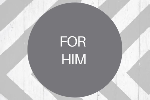 FOR HIM